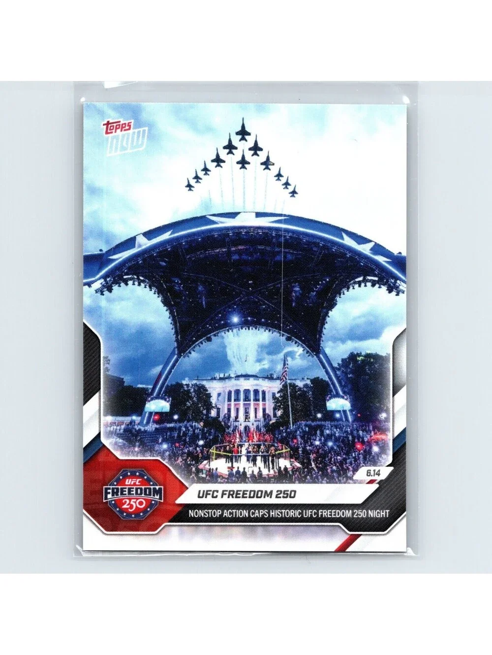 2026 Topps Now UFC - UFC Freedom 250 #24 - Historic UFC White House Night